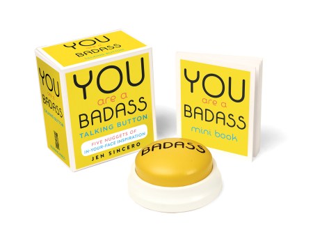 You Are a Badass® Talking Button
