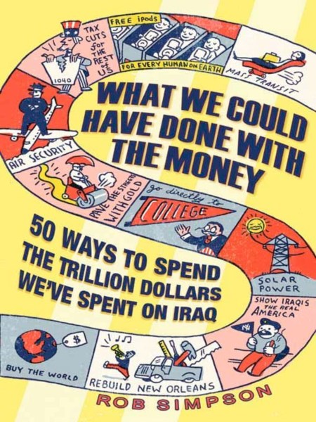 What We Could Have Done with the Money