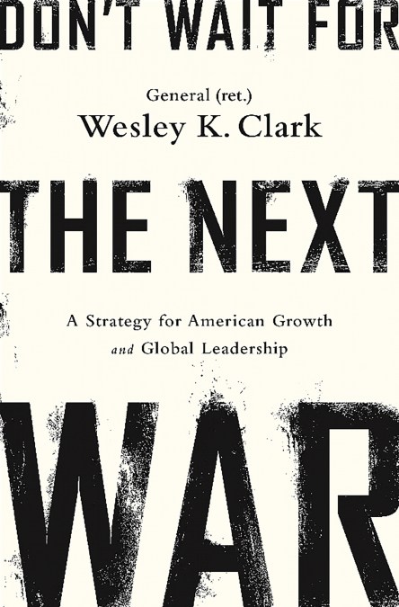 Don’t Wait for the Next War