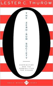 The Zero-Sum Society