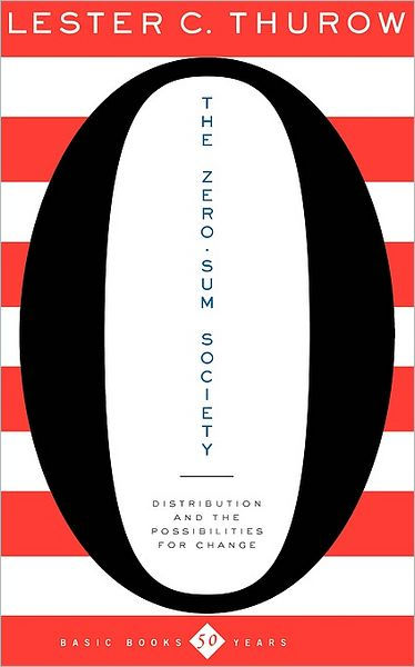 The Zero-Sum Society