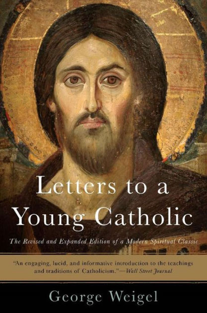 Letters to a Young Catholic