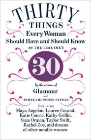30 Things Every Woman Should Have and Should Know by the Time She’s 30
