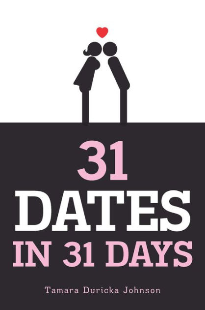 31 Dates in 31 Days