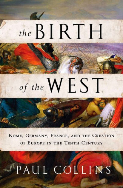 The Birth of the West