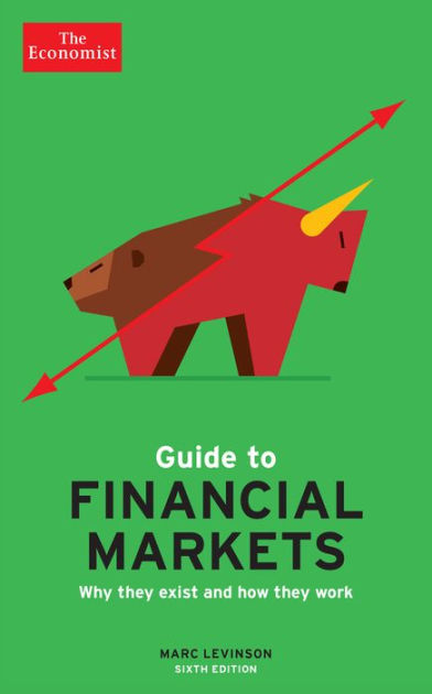 The Economist Guide to Financial Markets (6th Ed)