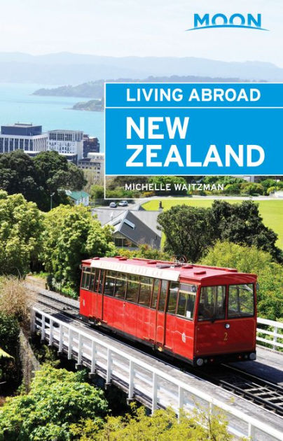 Moon Living Abroad New Zealand