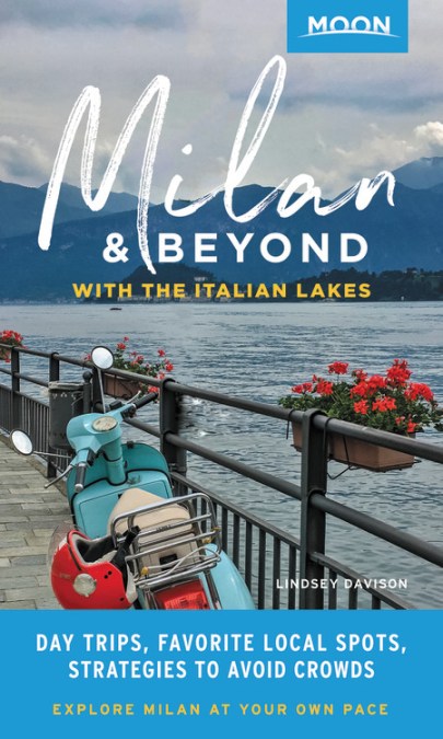 Moon Milan & Beyond: With the Italian Lakes
