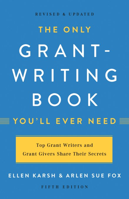 The Only Grant-Writing Book You'll Ever Need