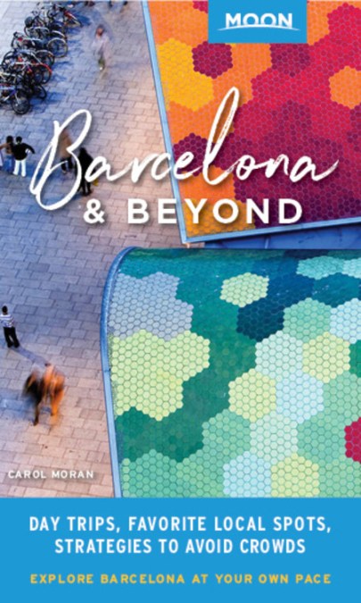 Moon Barcelona & Beyond: With Catalonia & Valencia