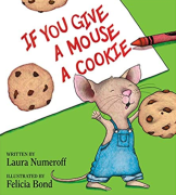 If You Give A Mouse A Cookie