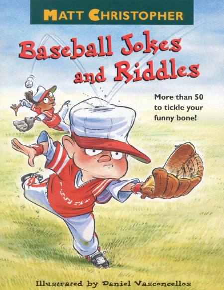 Matt Christopher’s Baseball Jokes and Riddles