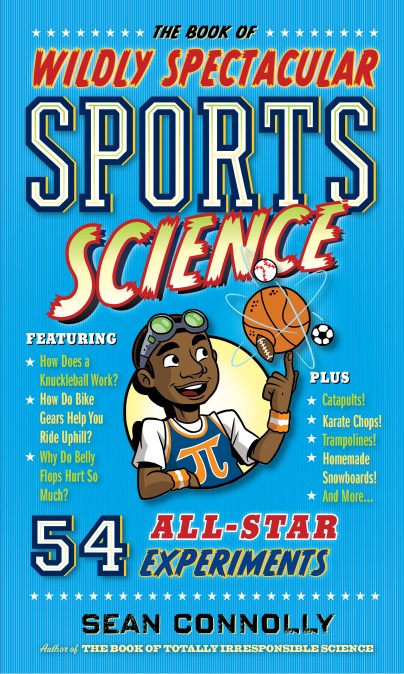 The Book of Wildly Spectacular Sports Science