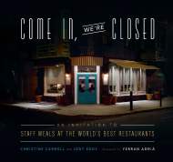 Come In, We’re Closed