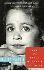 Diary of a Stage Mother’s Daughter