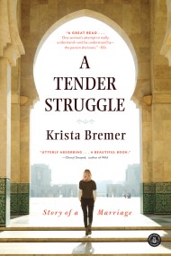 A Tender Struggle
