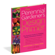 The Perennial Gardener’s Design Primer