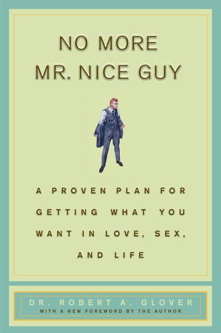 No More Mr Nice Guy