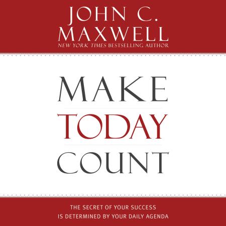 Make Today Count
