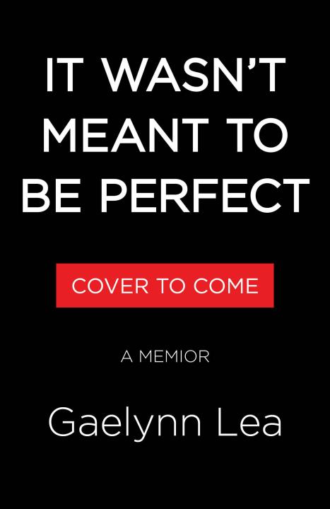 It Wasn’t Meant to Be Perfect